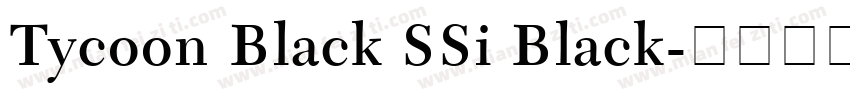 Tycoon Black SSi Black字体转换